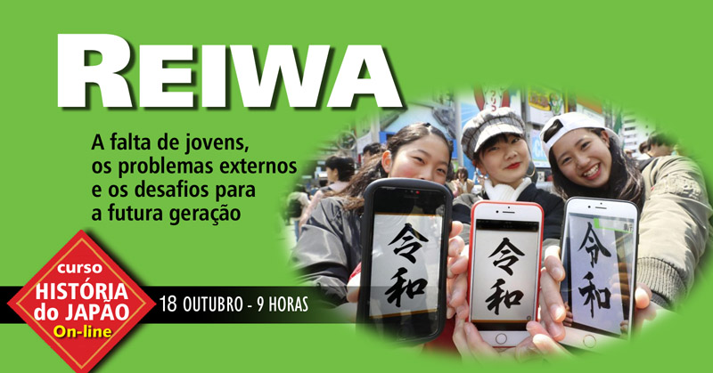 História do Japão – Reiwa Atualidades – Aula on-line 2020