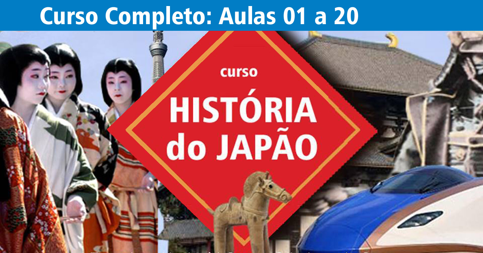 Curso História do Japão 2022 – Completo – Aulas 01 a 20